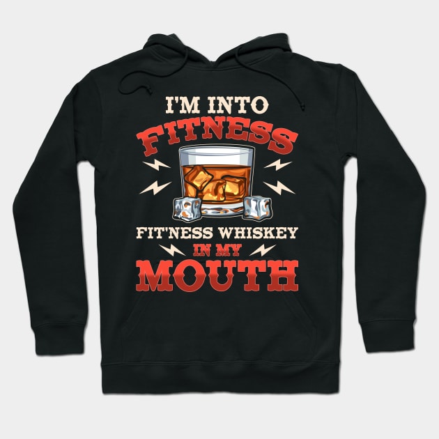 Bourbon Whiskey Fitness Whiskey In My Mouth Hoodie by American Woman